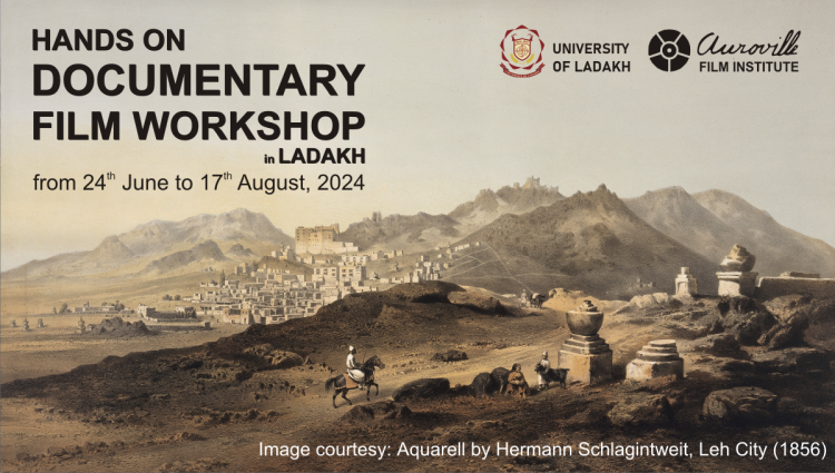 Hands On – Documentary Film Workshop in Ladakh