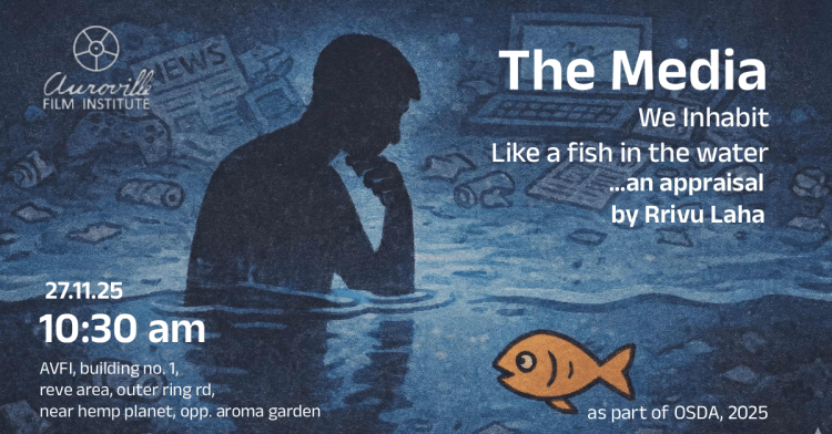 The Media we inhabit / Like a fish in the&nbsp;water