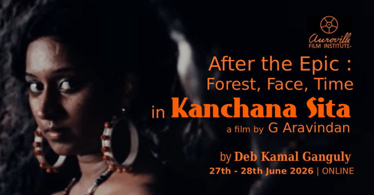 After the Epic: Forest, Face, Time in Kanchana&nbsp;Sita